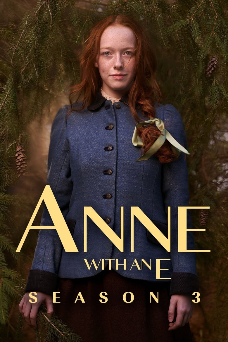 Poster of Episodes in Anne With An E - Season 3 - Season 3