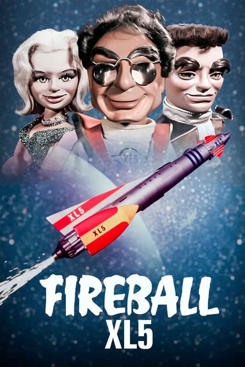 Poster of Episodes in Fireball XL5 - Season 1 - Season 1