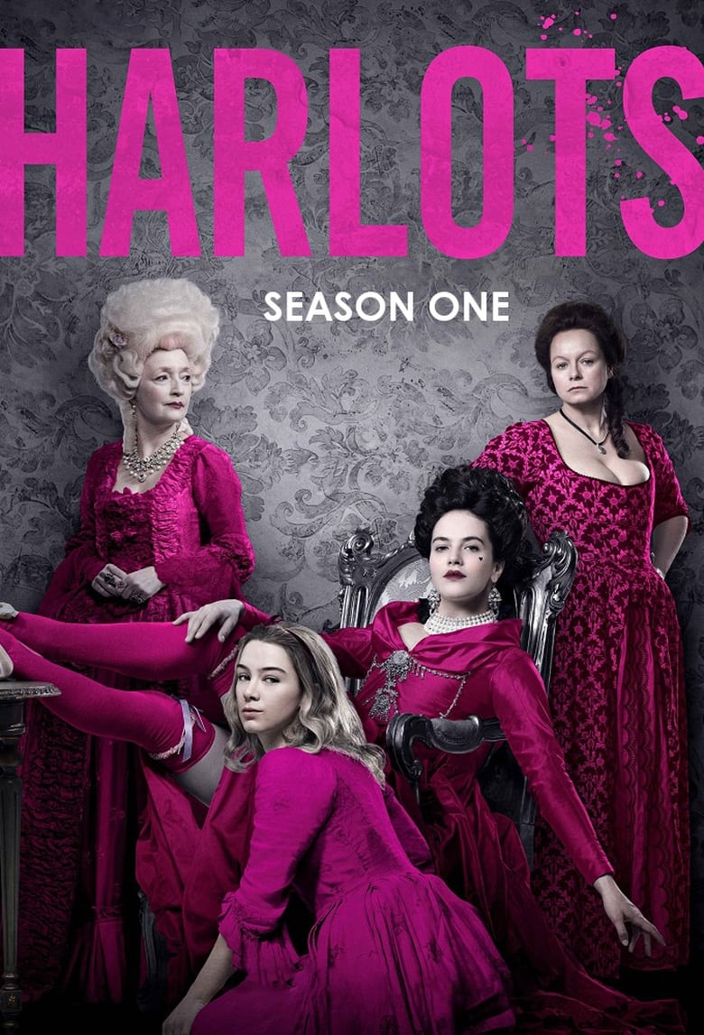 Poster of Episodes in Harlots - Season 1 - Season 1