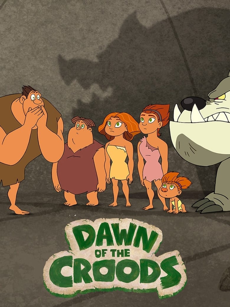 Poster of Episodes in Dawn Of The Croods - Season 4 - Season 4