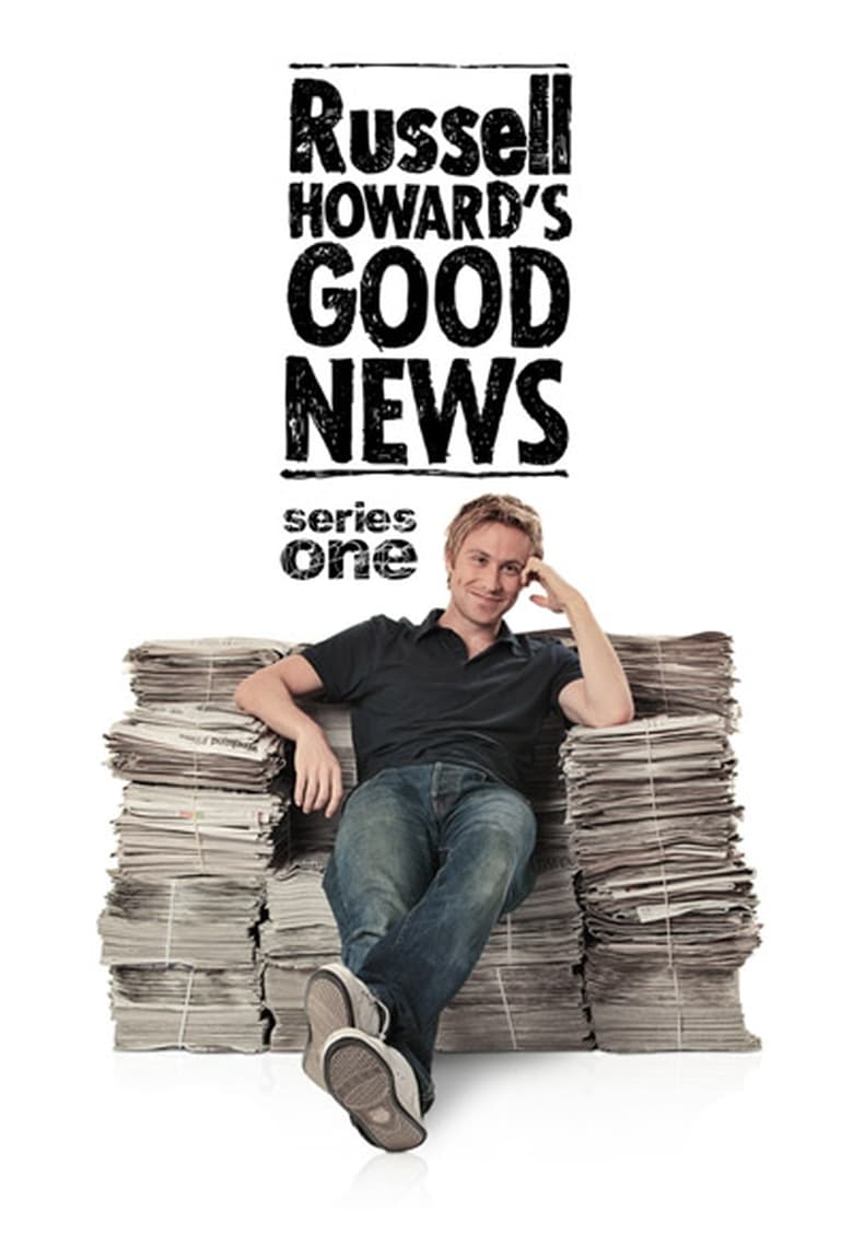 Poster of Episodes in Russell Howard's Good News - Series 1 - Series 1