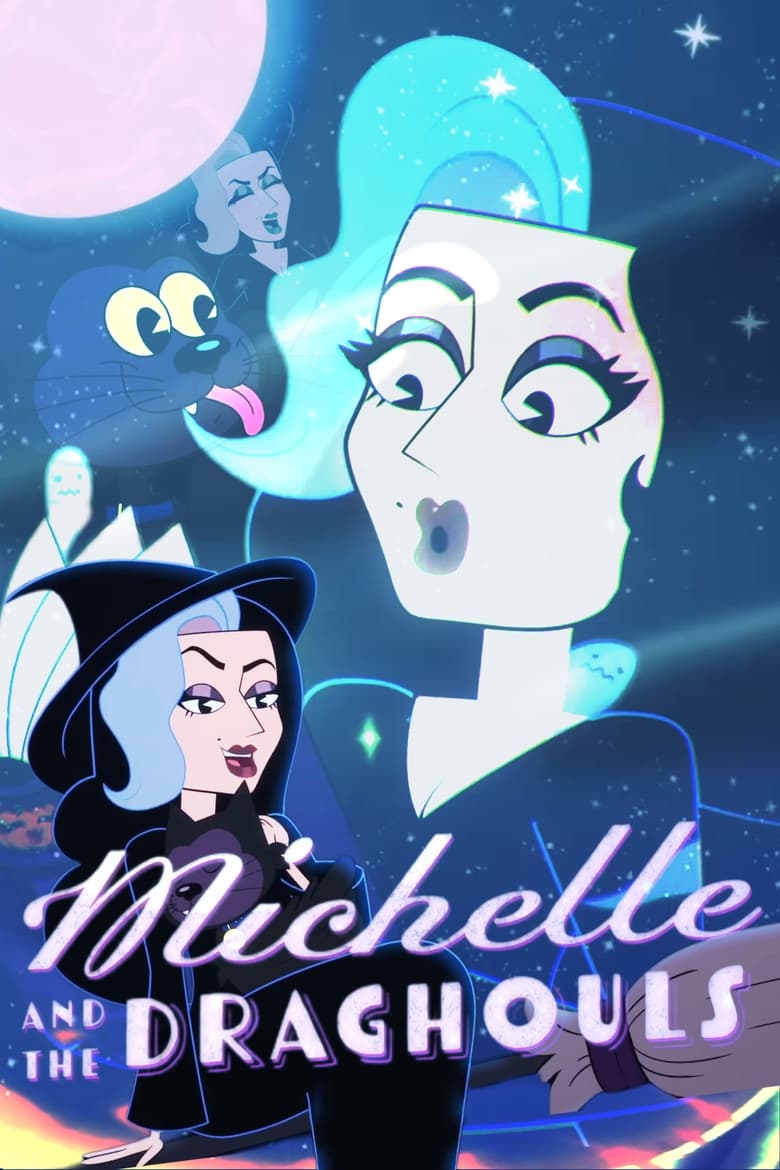 Poster of Michelle & The Draghouls