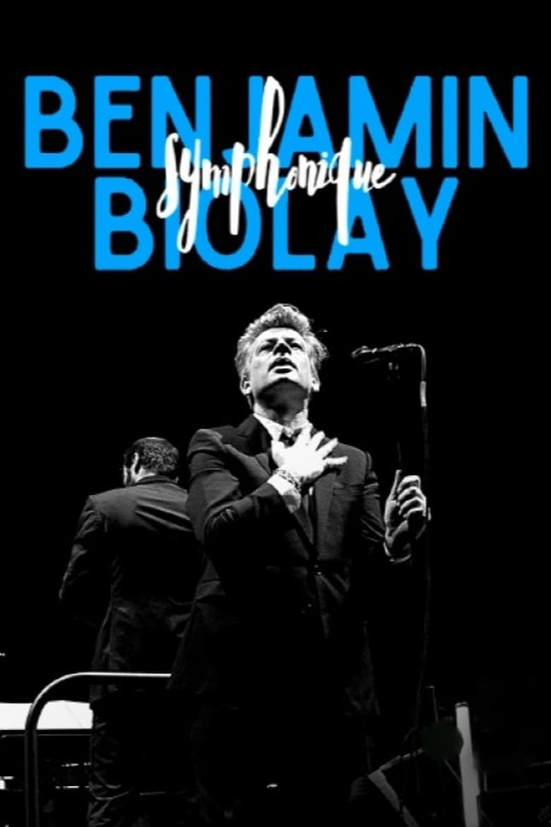 Poster of Benjamin Biolay Symphonique