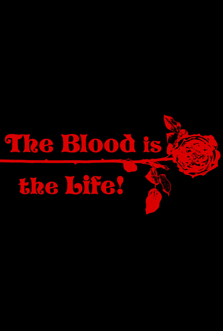 Poster of The Blood Is the Life