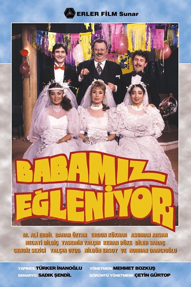 Poster of Babamız Eğleniyor