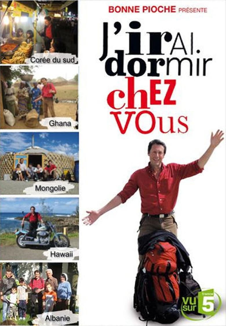 Poster of Cast and Crew in J'irai Dormir Chez Vous - Season 4 - Episode 1 - Episode 1