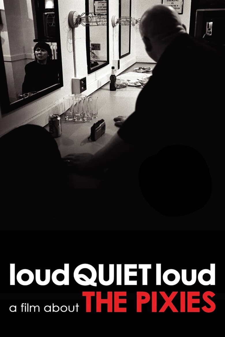 Poster of loudQUIETloud: A Film About the Pixies