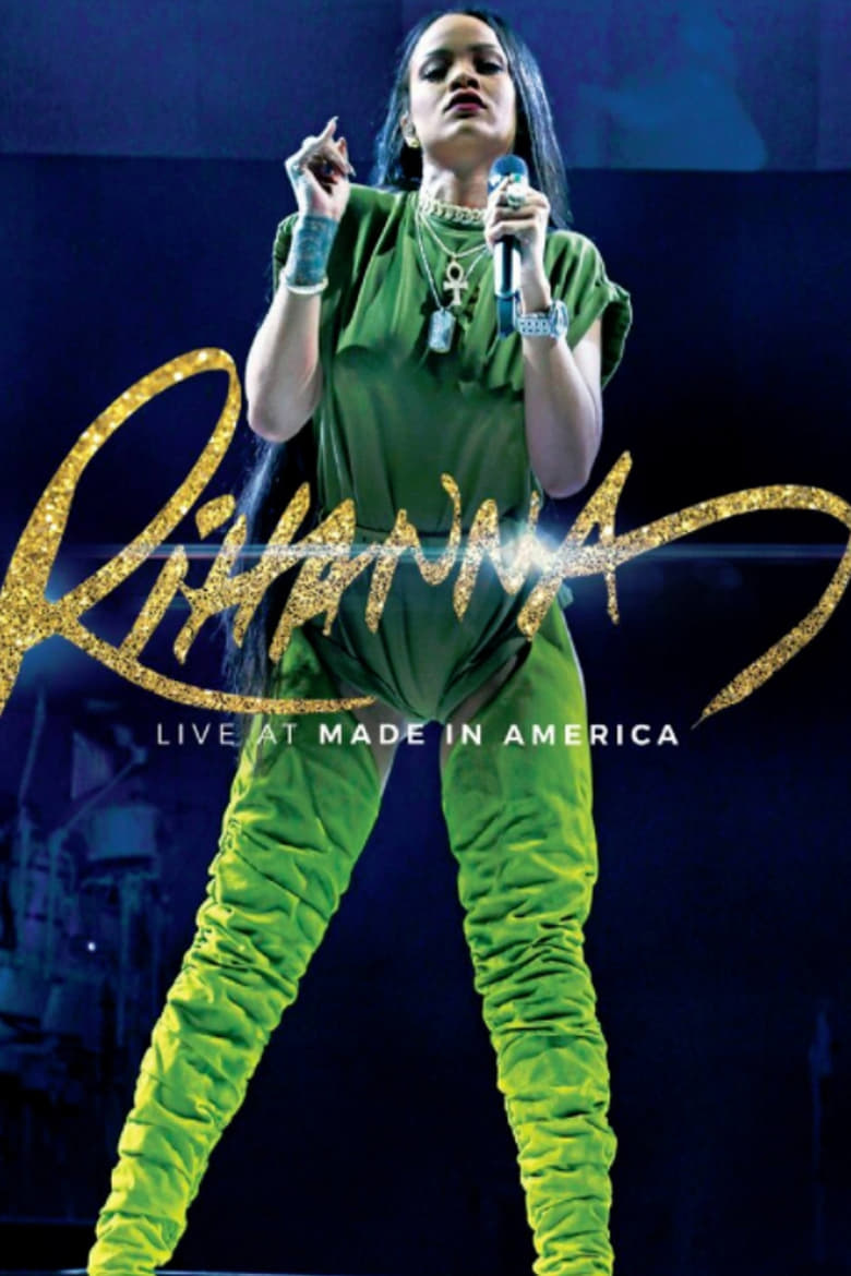 Poster of Rihanna - Live at Made In America