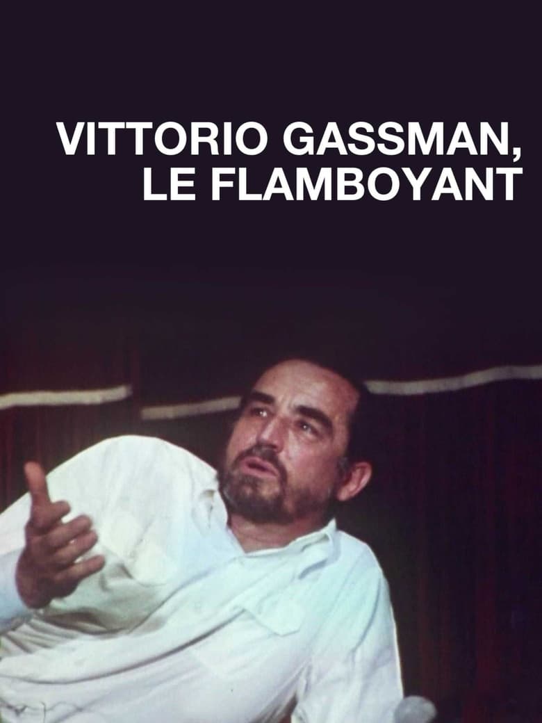 Poster of Vittorio Gassman, le flamboyant