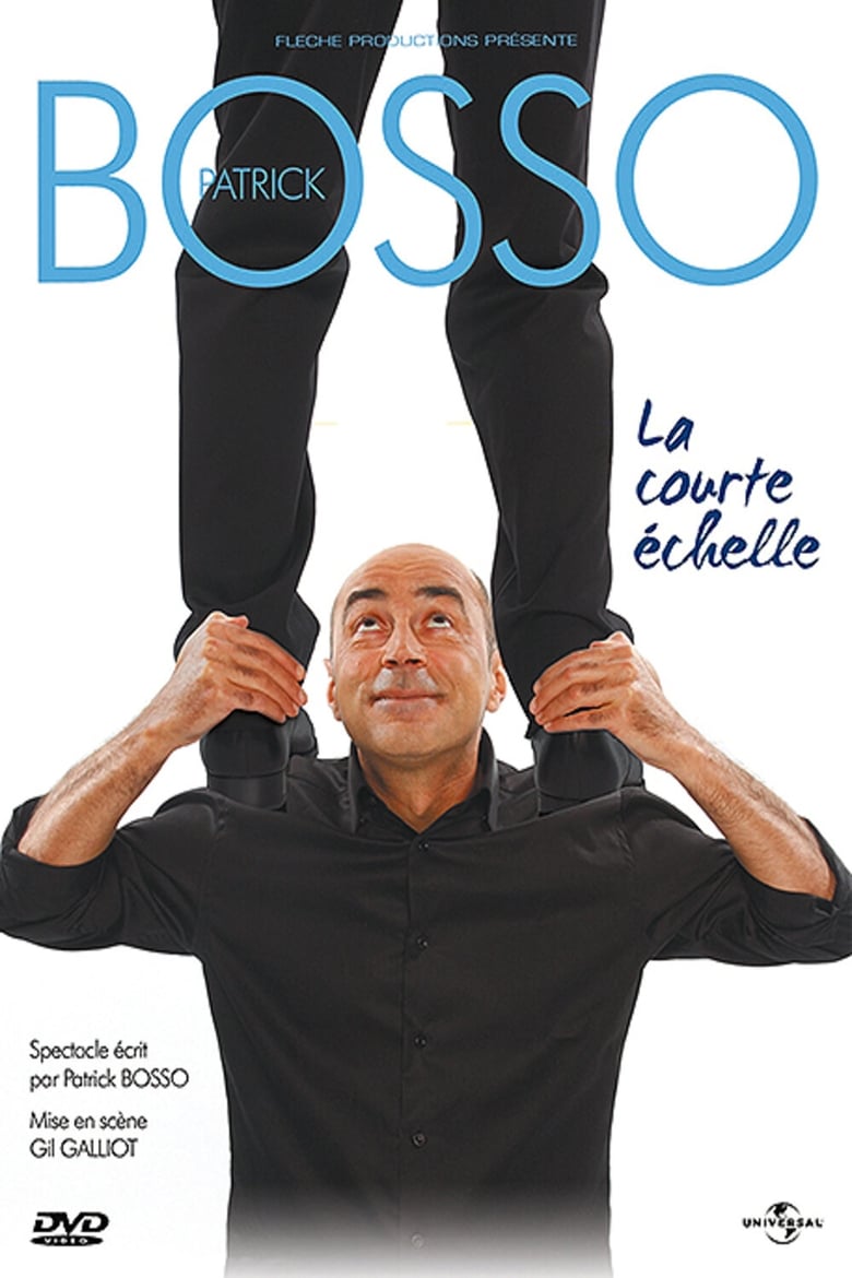 Poster of Patrick Bosso - La Courte Echelle