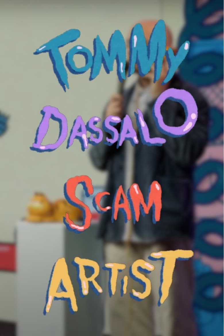 Poster of Tommy Dassalo: Scam Artist