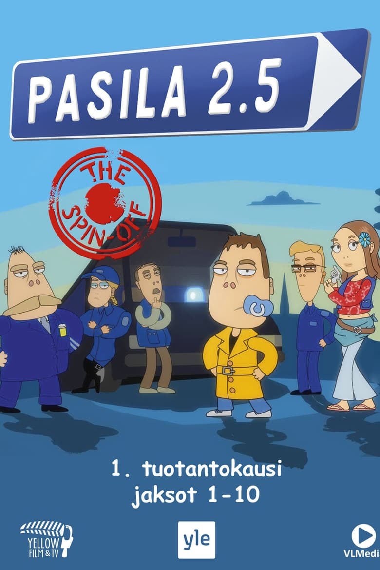 Poster of Episodes in Pasila 2.5   The Spin Off - Season 1 - Season 1