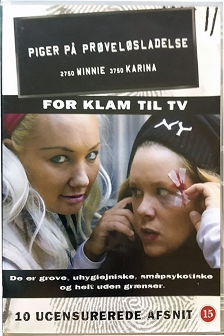 Poster of Episodes in Piger På Prøveløsladelse - Season 1 - Season 1