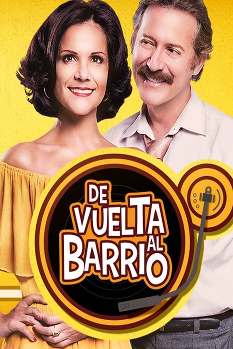 Poster of Episodes in De Vuelta Al Barrio - Season 1 - Season 1