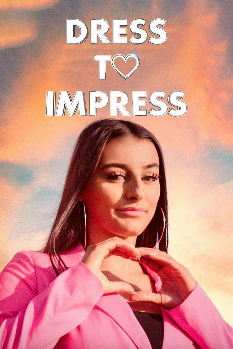 Poster of Episodes in Dress To Impress - Season 2 - Season 2