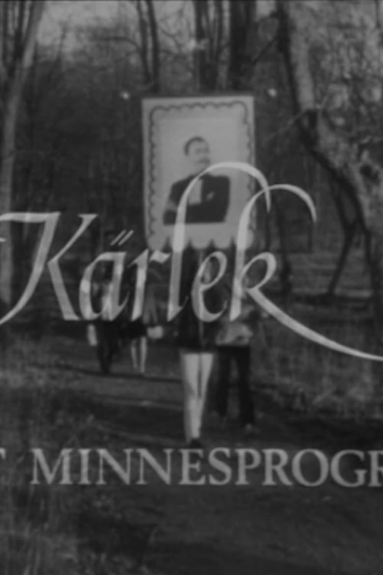 Poster of Kärlek - Ett minnesprogram