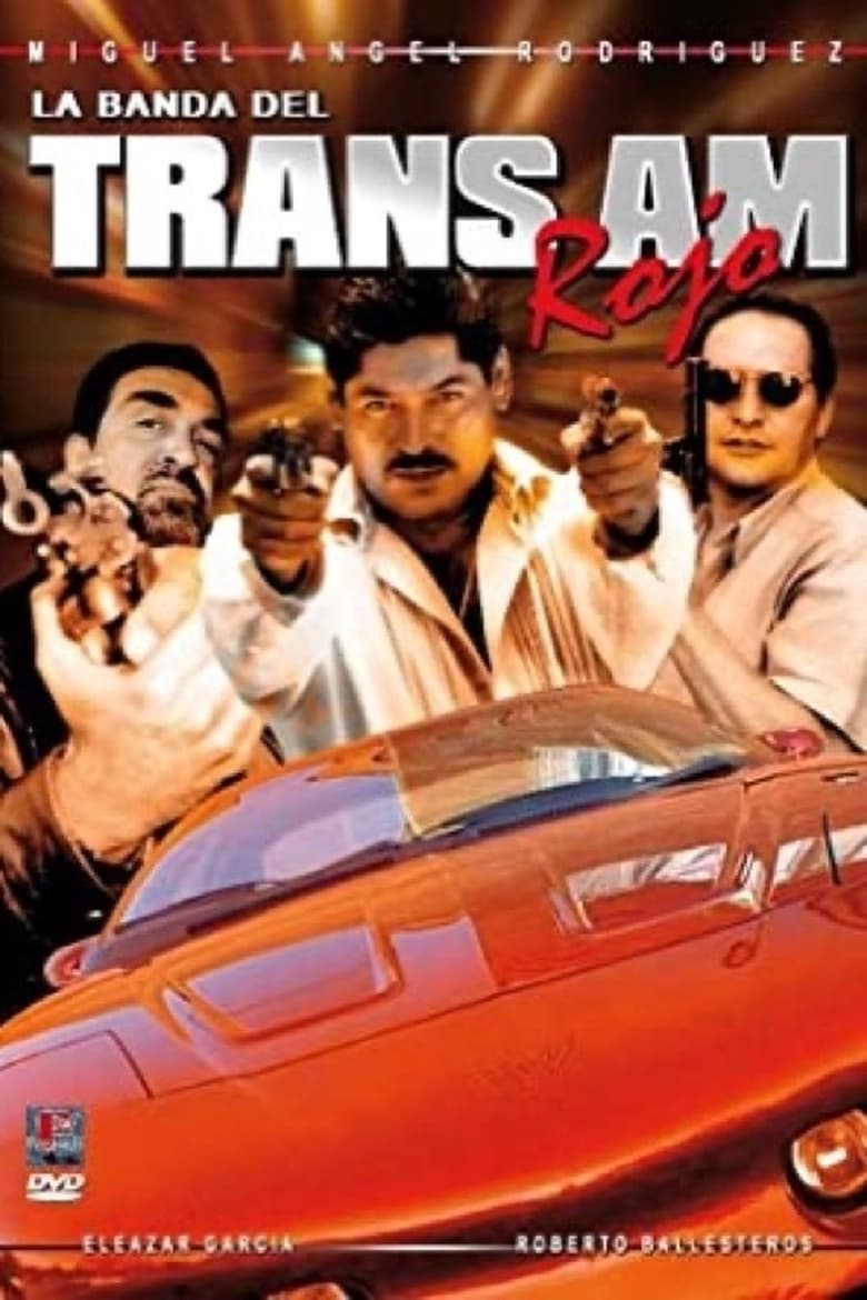 Poster of La banda del TransAm rojo