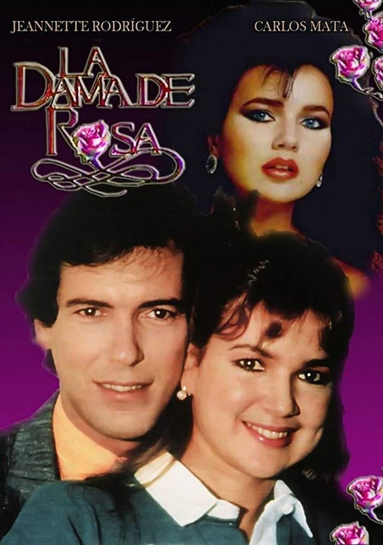 Poster of Episodes in La Dama De Rosa - Season 1 - Season 1