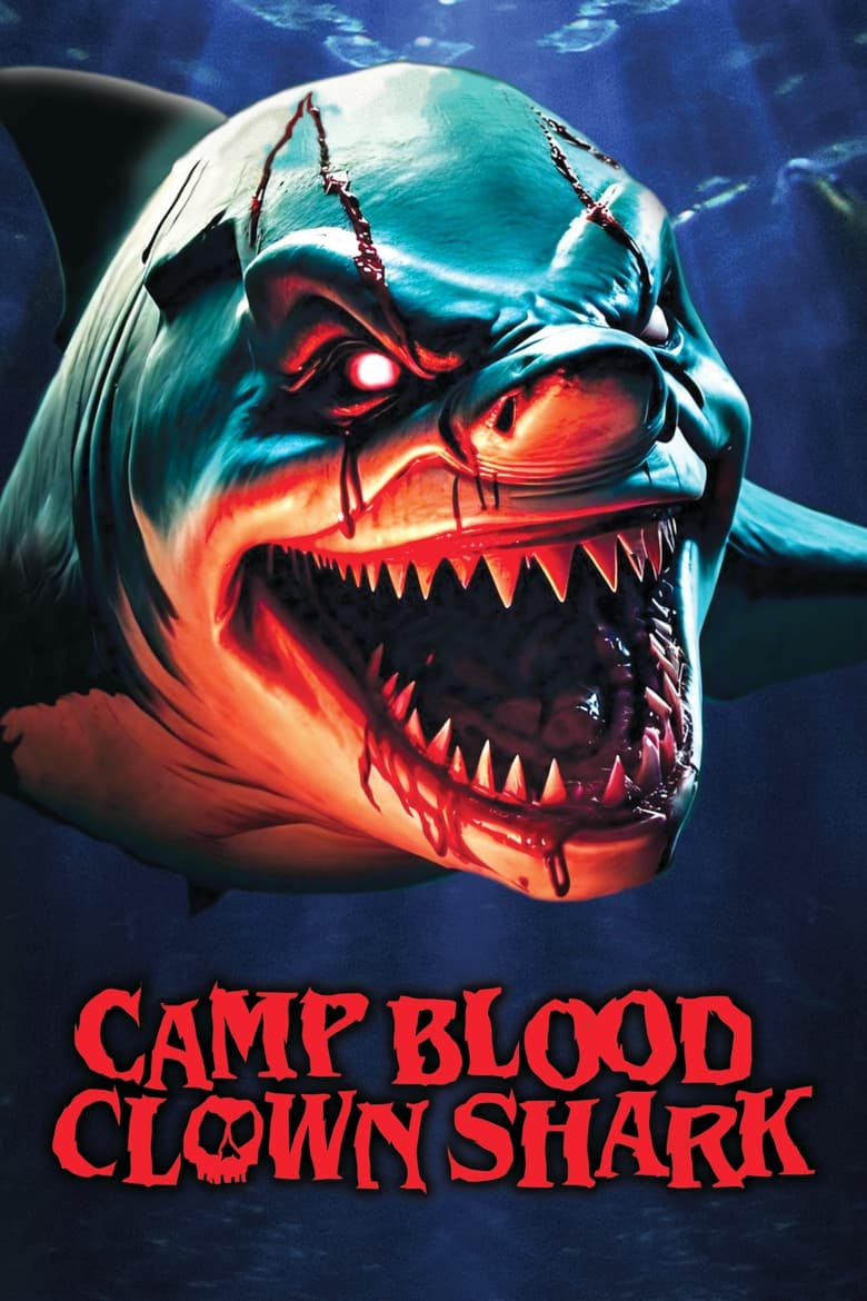 Poster of Camp Blood: Clown Shark