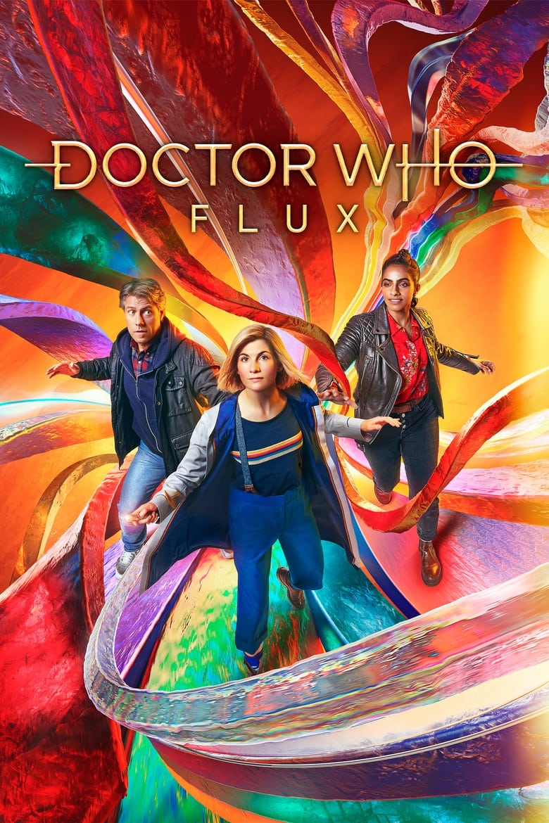 Poster of Episodes in Doctor Who - Flux - Flux