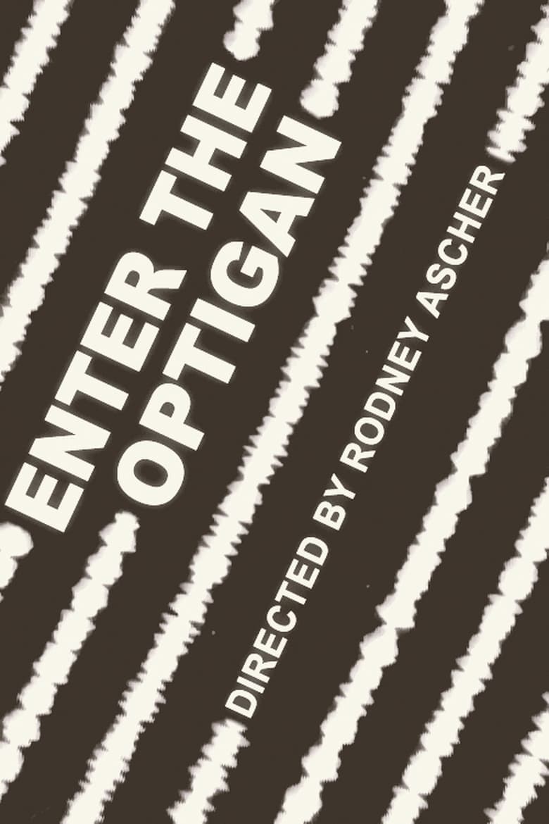 Poster of Enter the Optigan