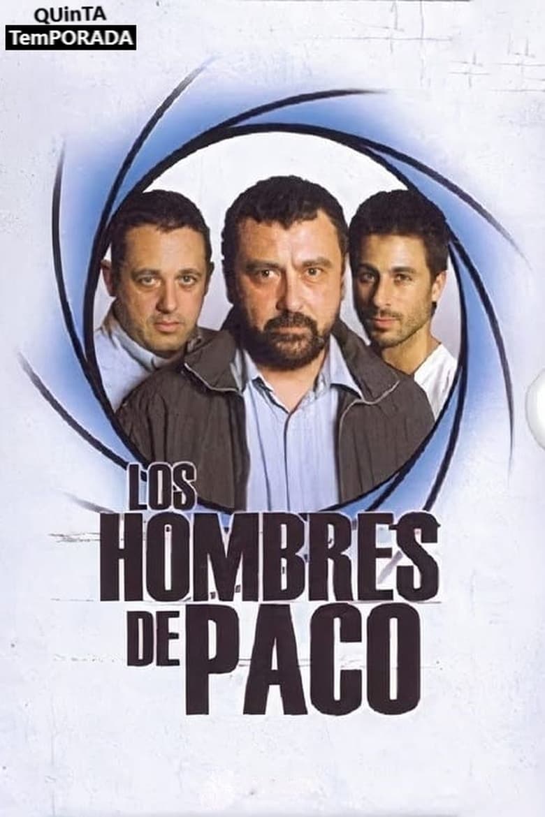 Poster of Episodes in Paco's Men - Season 5 - Season 5