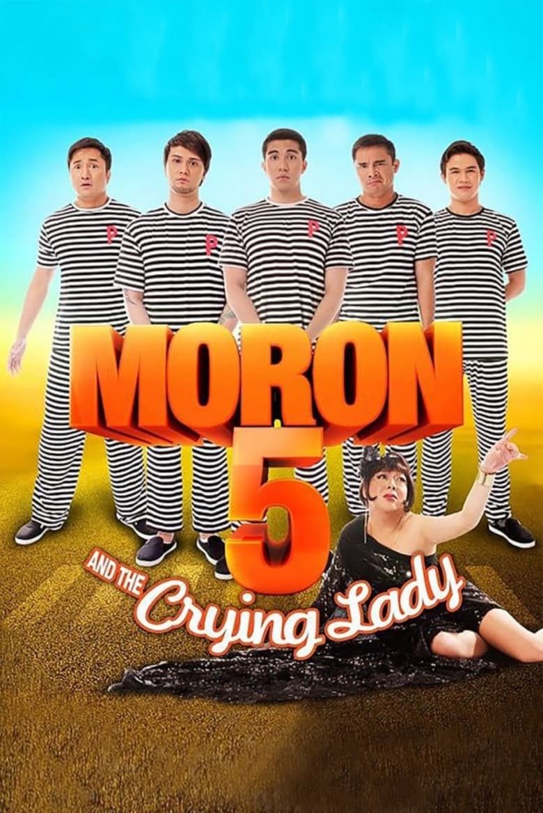 Poster of Moron 5 and the Crying Lady