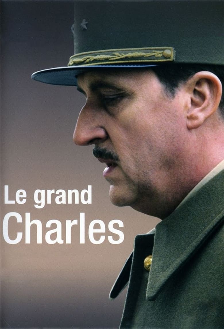 Poster of Episodes in Le Grand Charles - Miniseries - Miniseries