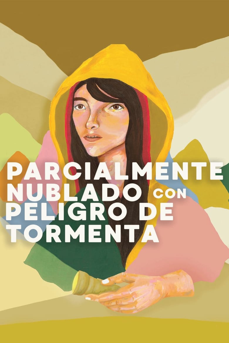 Poster of Parcialmente Nublado Con Peligro De Tormenta