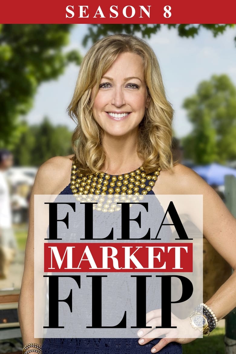 Poster of Flea Market Flip - Season 8 - Episode 6 - Rainy Day Flipping