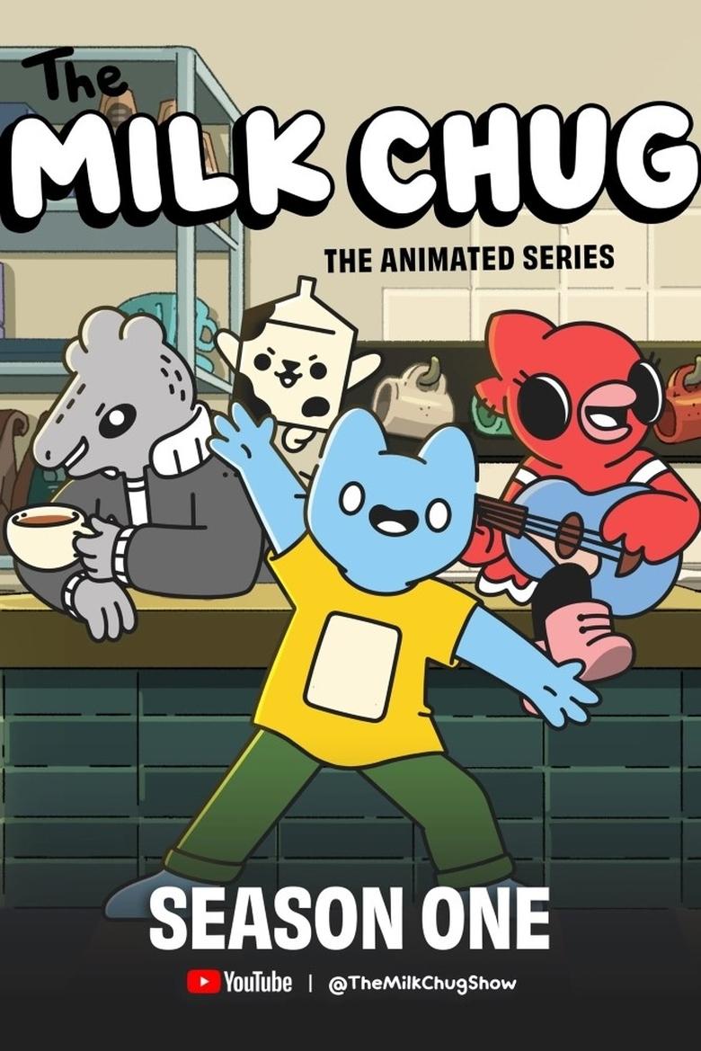 Poster of Cast and Crew in The Milk Chug - Season 1 - Episode 12 - Kira Unchained