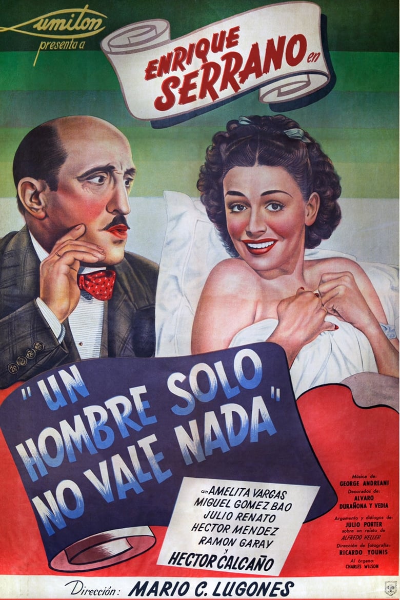 Poster of Un hombre solo no vale nada