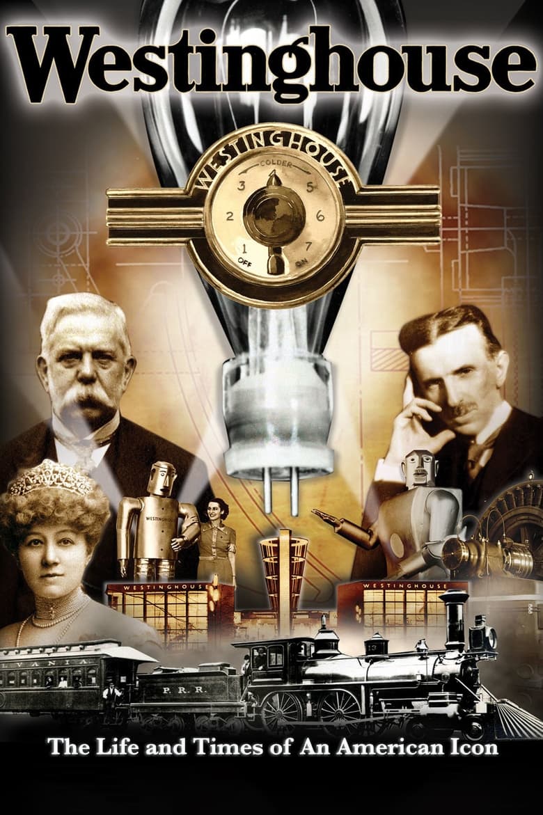 Poster of Westinghouse: The Life and Times of an American Icon