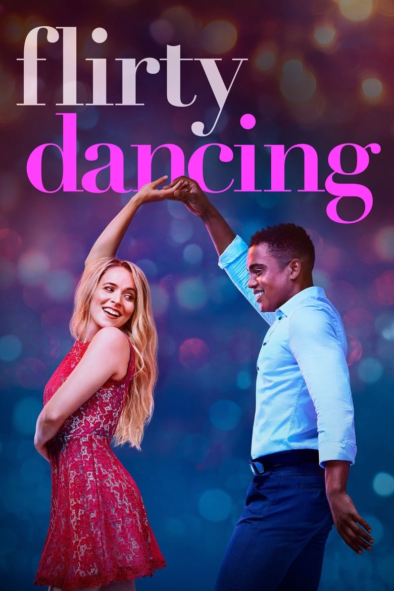 Poster of Episodes in Flirty Dancing - Season 1 - Season 1