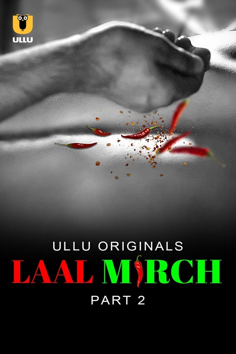 Poster of Episodes in Laal Mirch - Season 1 - Season 1