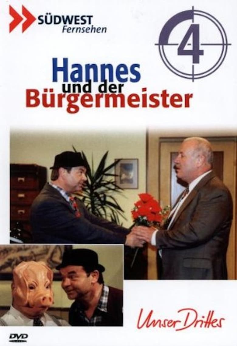 Poster of Episodes in Hannes Und Der Bürgermeister - Season 4 - Season 4