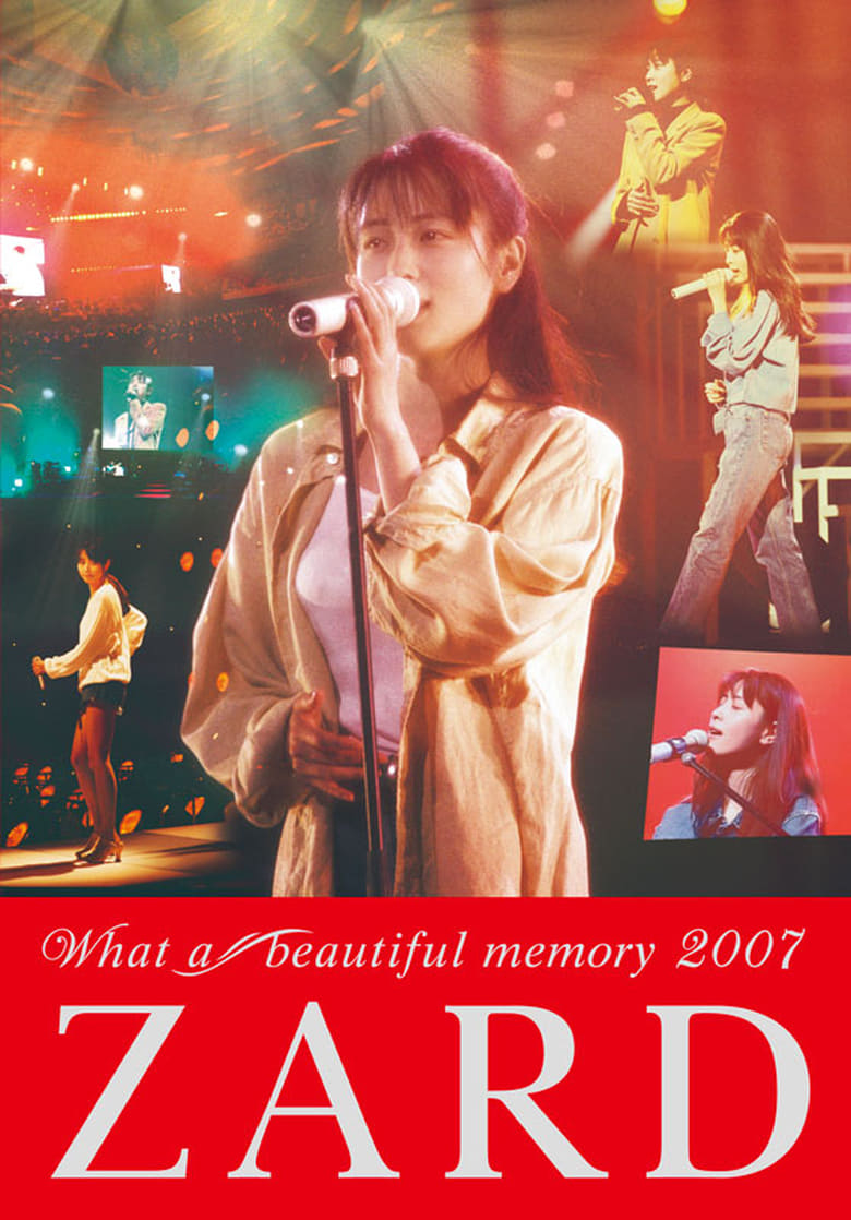 Poster of ZARD What a beautiful memory 2007