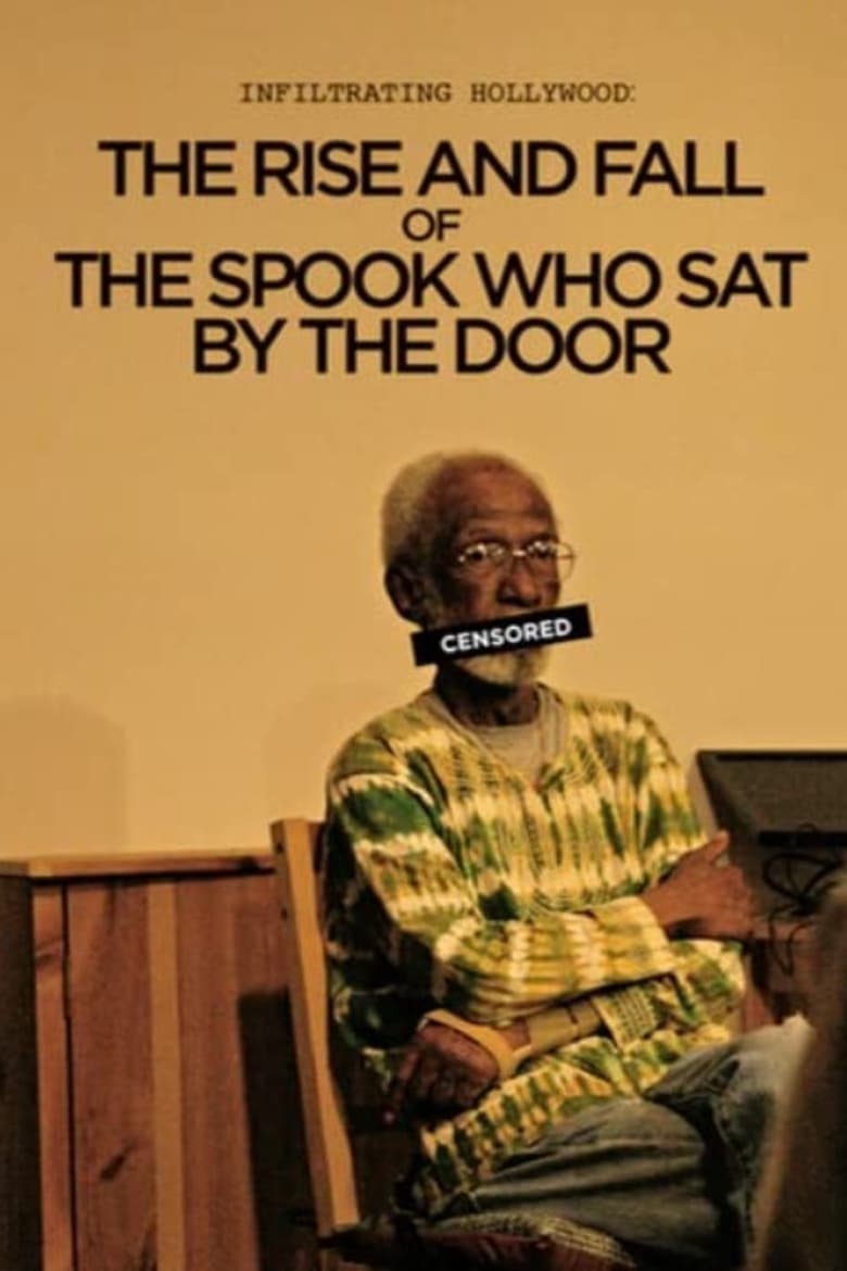 Poster of Infiltrating Hollywood: The Rise and Fall of the Spook Who Sat by the Door