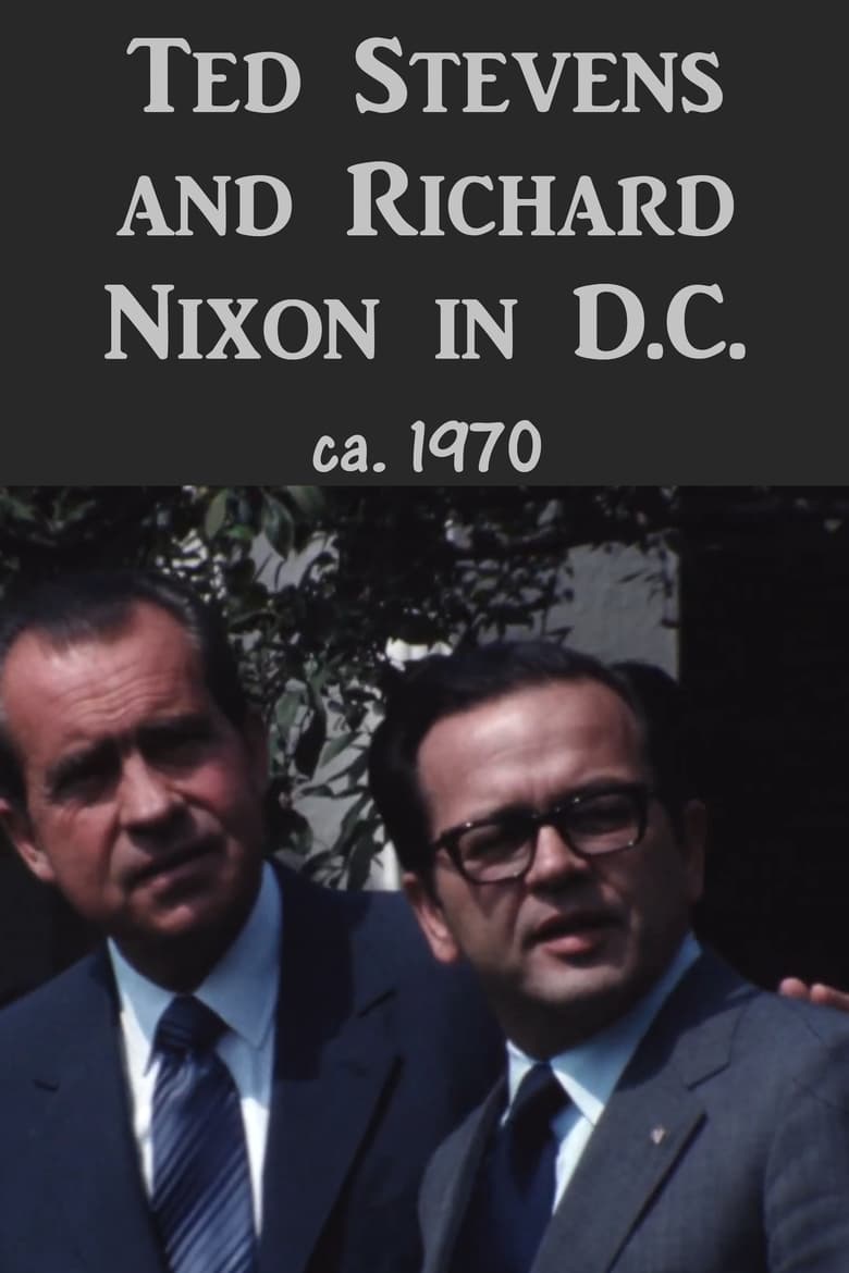 Poster of Ted Stevens and Richard Nixon in D.C.