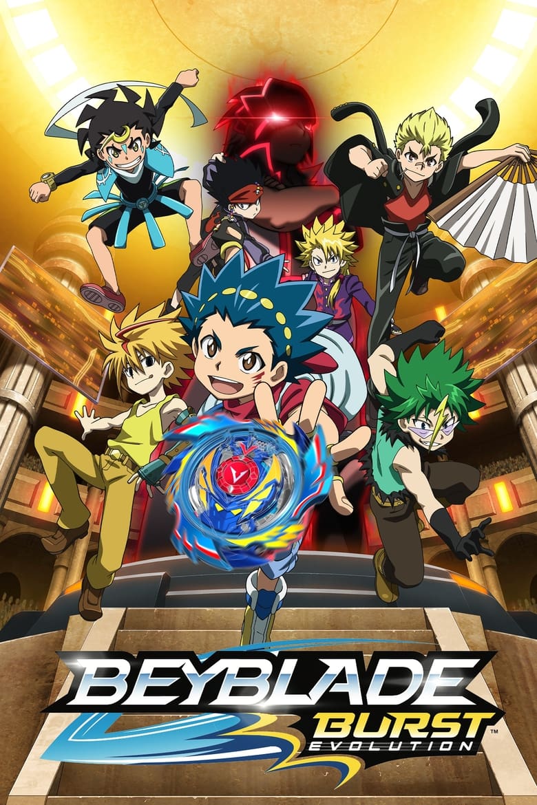 Poster of Episodes in Beyblade Burst - Evolution - Evolution