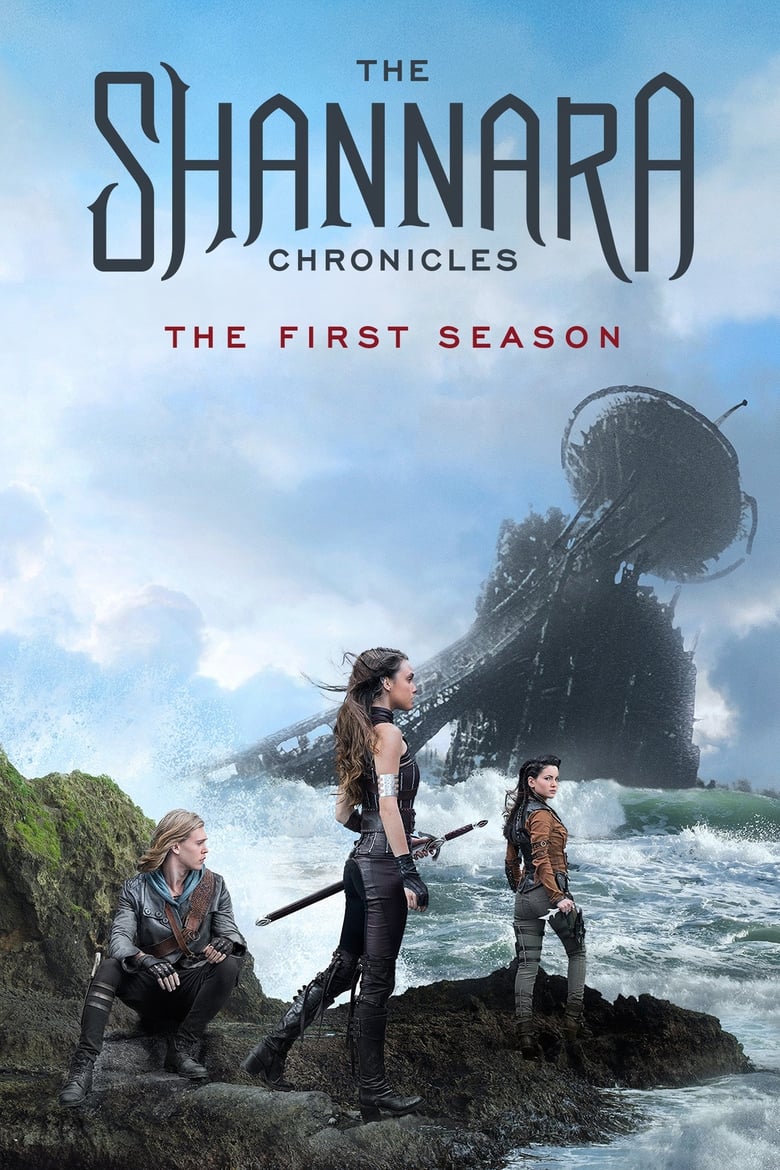 Poster of Episodes in The Shannara Chronicles - Season 1 - Season 1