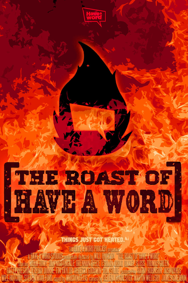 Poster of The Roast of Have A Word