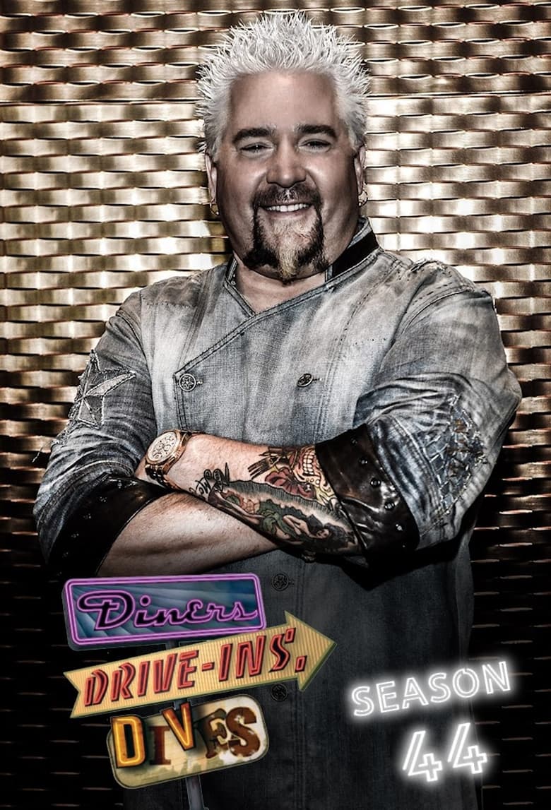 Poster of Episodes in Diners, Drive Ins And Dives - Season 44 - Season 44