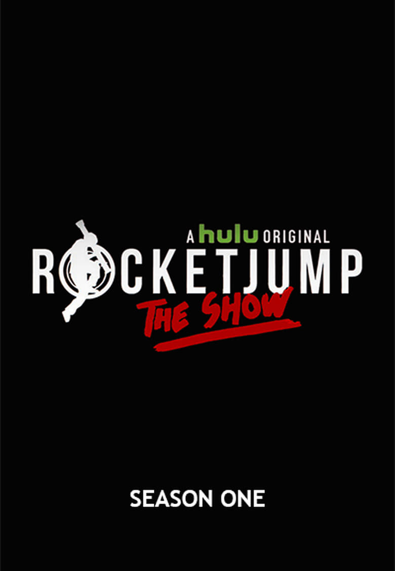 Poster of Episodes in RocketJump  The Show - Season 1 - Season 1