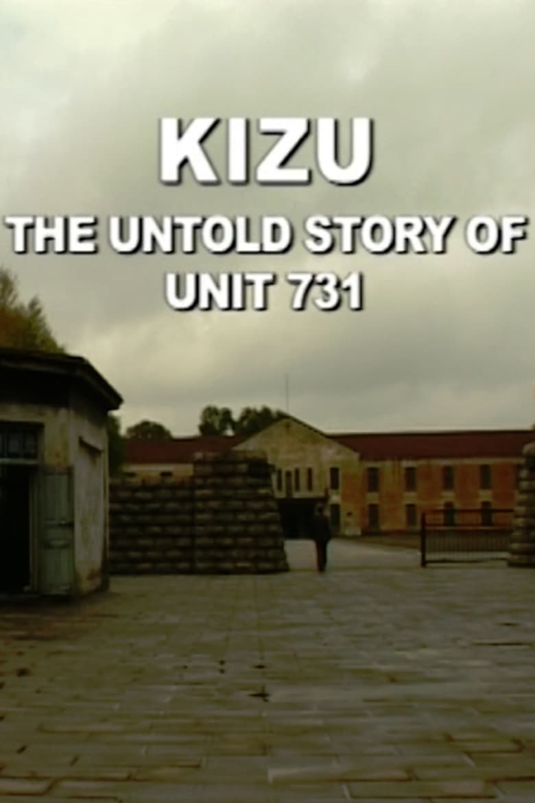 Poster of Kizu: The Untold Story of Unit 731