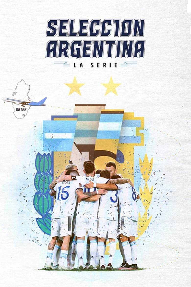 Poster of Episodes in Argentine National Team, Road To Qatar - Season 1 - Season 1