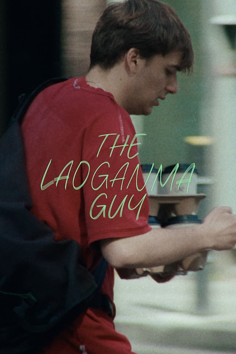 Poster of The Laoganma Guy