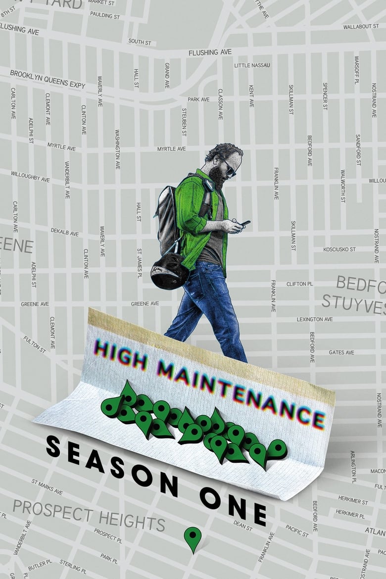 Poster of Episodes in High Maintenance - Season 1 - Season 1