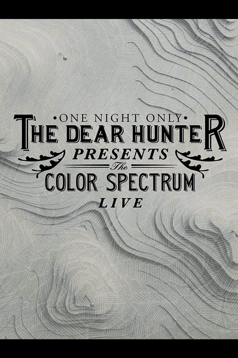 Poster of The Dear Hunter Presents: The Color Spectrum Live