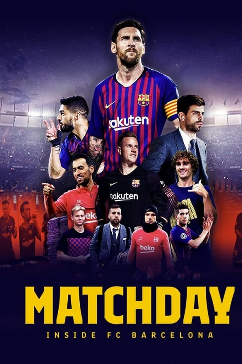 Poster of Episodes in Matchday  Inside FC Barcelona - Season 1 - Season 1